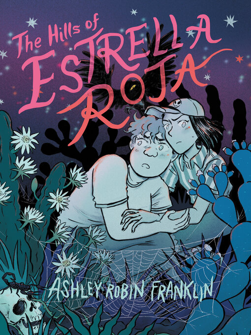 Title details for The Hills of Estrella Roja by Ashley Robin Franklin - Available